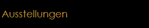 Ausstellungen